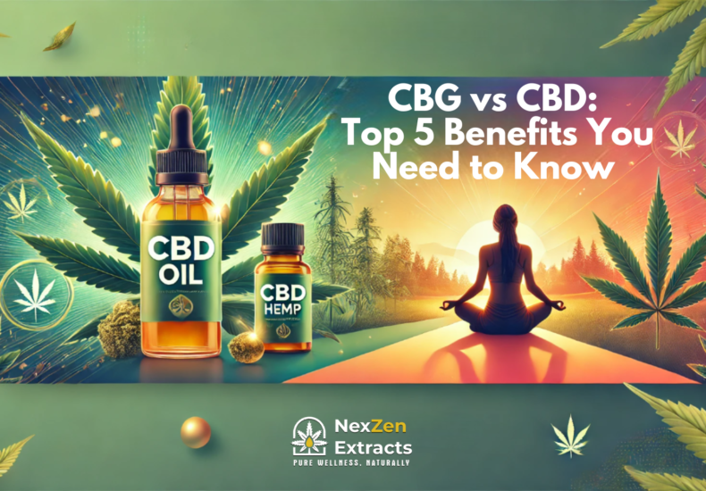 NexZen Extracts : CBD vs CBG