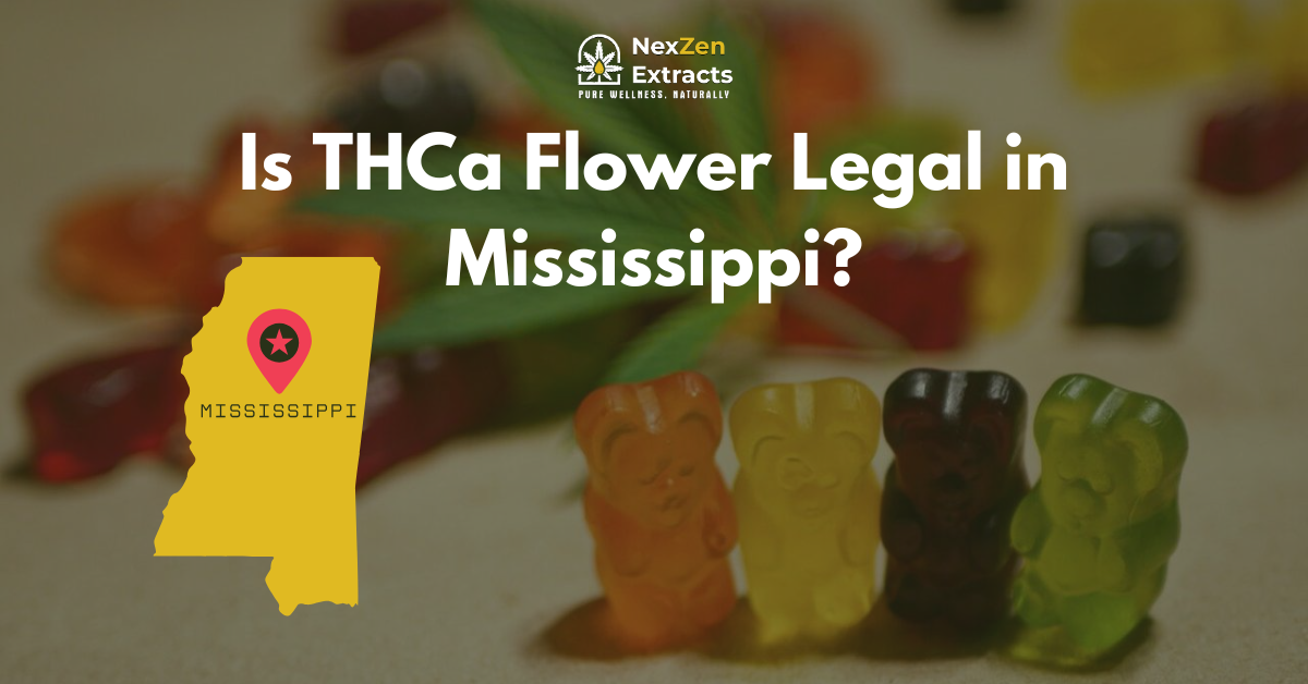 Is THCa Flower Legal in Mississippi?