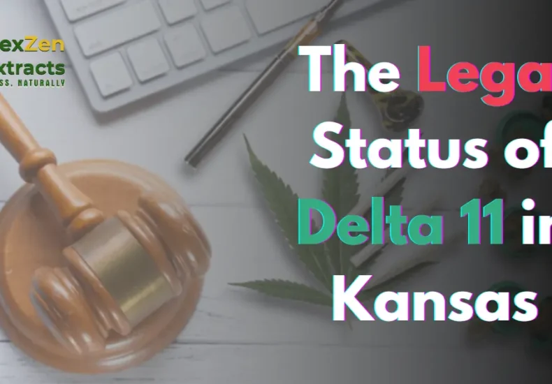 The Legal Status of Delta 11 in Kansas