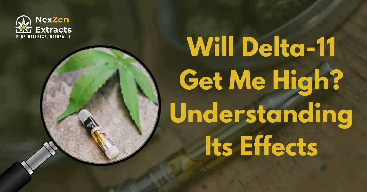 Will Delta-11 get me high?