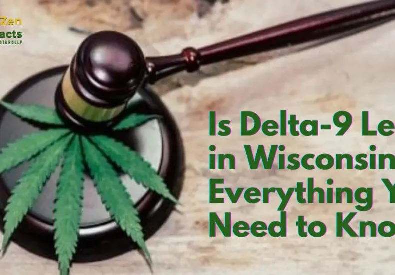 Is Delta-9 Legal in Wisconsin? Everything You Need to Know