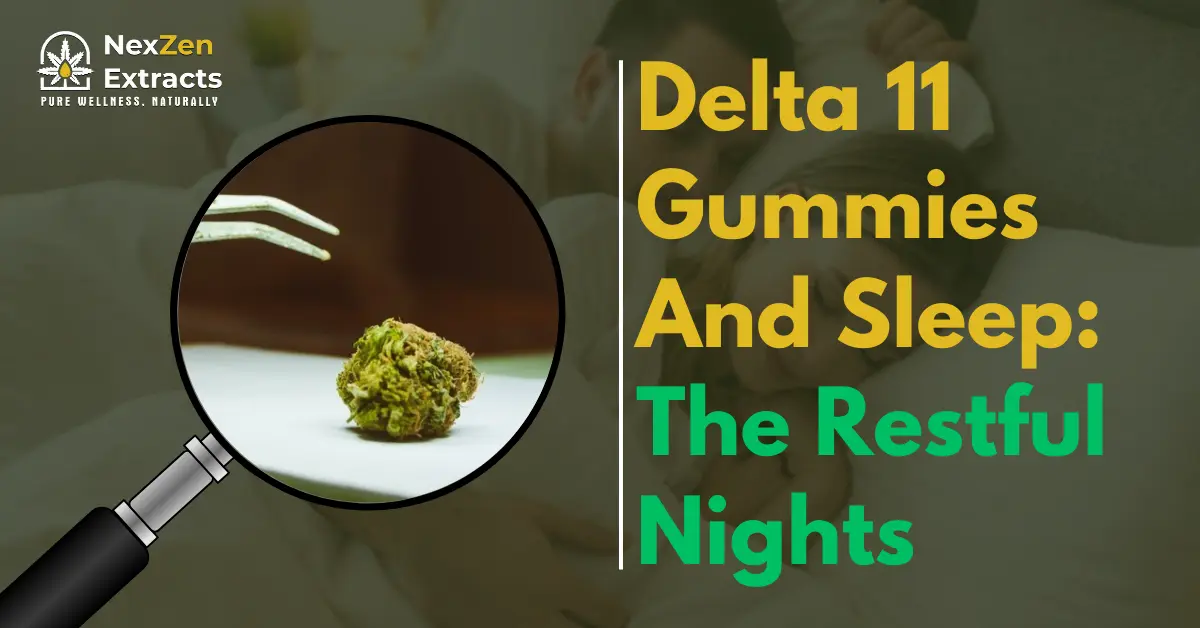 Delta 11 Gummies and sleep