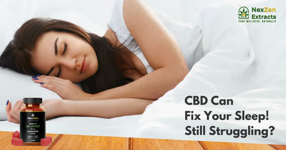 CBD Can Fix Your Sleep—Still Struggling?