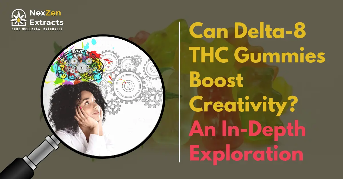 Can Delta-8 THC Gummies Boost Creativity?