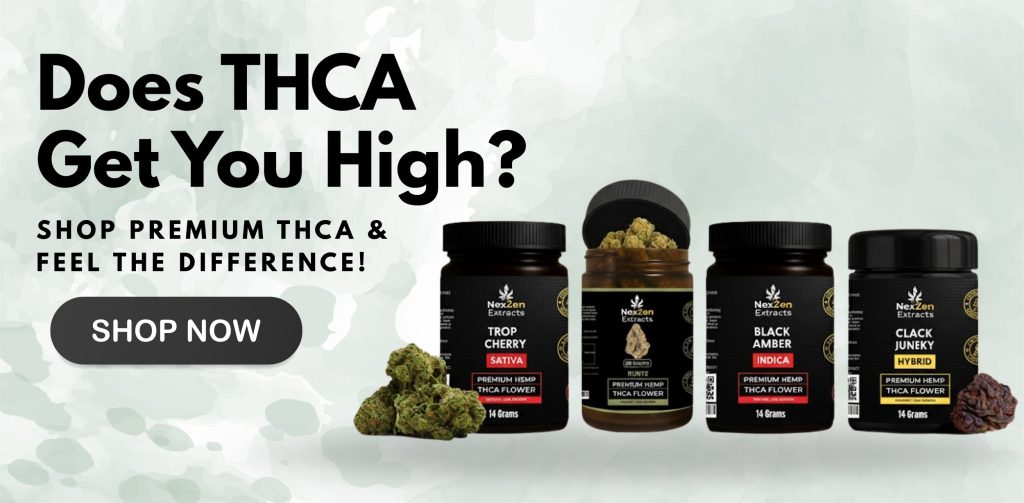 Does THCA Get You High 